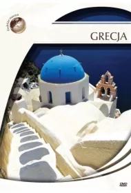 Podróże Marzeń. Grecja