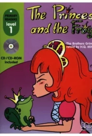 The princess and the frog with Audio CD/CD-ROM. Primary Readers. Level 1