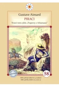 Piraci. Tom 3. Traperzy z Arkansasu