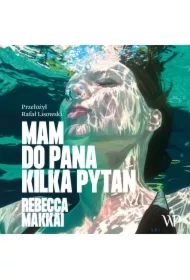 Mam do pana kilka pytań