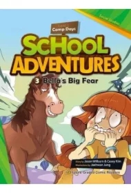 School Adventures Level 1. Część 3. Bella's Big Fear + CD