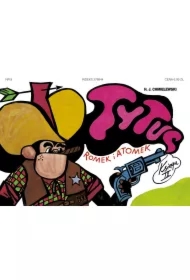 Tytus na Dzikim Zachodzie. Tytus, Romek i A’Tomek. Księga IX