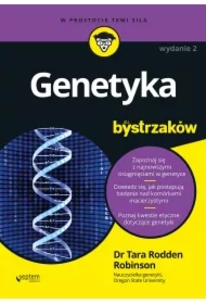 Genetyka dla bystrzaków. Wydanie II