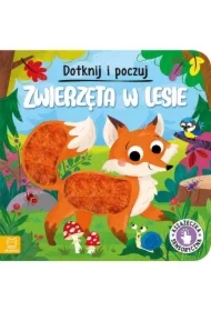 Dotknij i poczuj. Książeczka sensoryczna. Zwierzęta w lesie