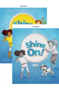 Shine On! Klasa 2. Podręcznik i zeszyt ćwiczeń do nauki jezyka angielskiego dla szkoły podstawowej