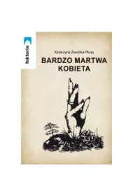 Bardzo martwa kobieta