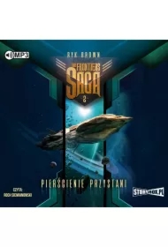 Pierścienie przystani. The Frontiers Saga. Tom 2