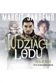 Fatalny dzień. Saga o Ludziach Lodu. Tom 44