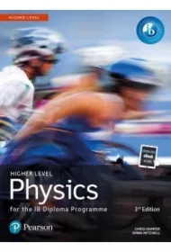 Pearson Physics for the IB Diploma. Higher Level