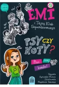 Emi i Tajny Klub Superdziewczyn: Psy czy Koty?