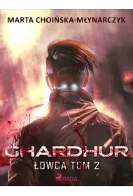 Ghardhur. Łowca tom 2