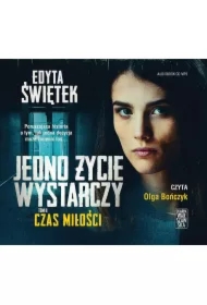 Czas miłości. Jedno życie wystarczy. Tom 2