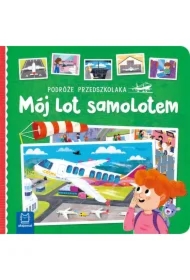 Podróże przedszkolaka. Mój lot samolotem