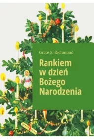 Rankiem w dzień Bożego Narodzenia