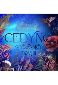 Cedyno. Wysłannicy. Tom 3