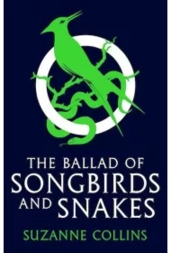The Ballad of Songbirds and Snakes