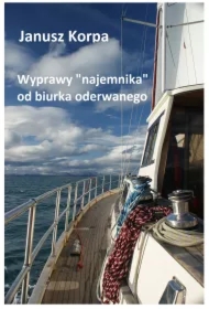 Wyprawy &bdquo;najemnika&rdquo; od biurka oderwanego