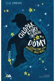 Chłopak, który okradał domy. I dziewczyna, która skradła jego serce