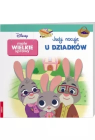 Małe Wielkie Sprawy. Judy nocuje u dziadków