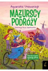 Diamentowa gorączka. Mazurscy w podróży. Tom 4