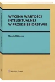 Wycena wartości intelektualnej w przedsiębiorstwie