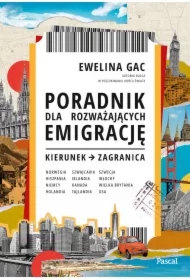 Poradnik dla rozważających emigrację