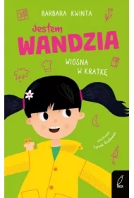 Jestem Wandzia. Wiosna w kratkę
