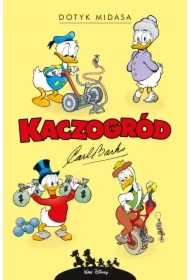 Dotyk Midasa i inne historie z lat 1961–1962. Kaczogród