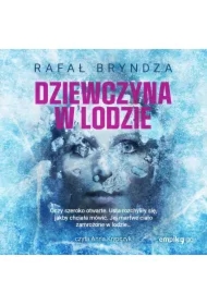 Dziewczyna w lodzie. DCI Erika Foster. Tom 1