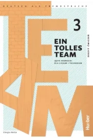 Ein Tolles Team 3. Zeszyt ćwiczeń do języka niemieckiego dla liceum i technikum