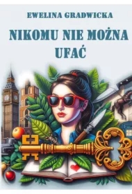 Nikomu nie można ufać