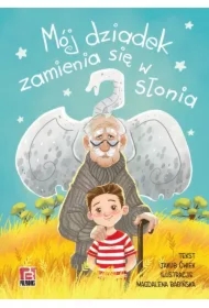 Mój dziadek zamienia się w słonia