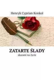 Zatarte ślady. Skazani na życie