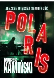 Polaris. Jeszcze większa samotność