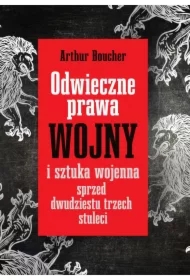 Odwieczne prawa wojny i sztuka wojenna sprzed dwudziestu trzech stuleci