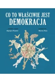 Co to właściwie jest demokracja