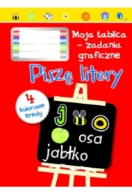 Piszę litery. Moja tablica - zadania graficzne + 4 kolorowe kredy
