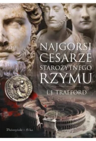 Najgorsi cesarze starożytnego Rzymu