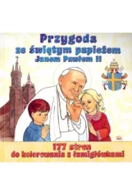 Przygoda ze świętym papieżem Janem Pawłem II