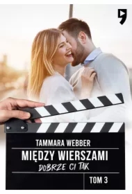 Dobrze ci tak. Między wierszami. Tom 3