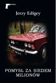 Pomysł za siedem milionów