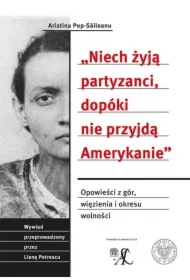 Niech żyją partyzanci, dopóki nie przyjdą...