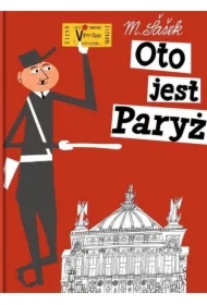 Oto jest. Oto jest Paryż