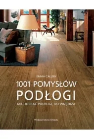 Podłogi 1001 pomysłów
