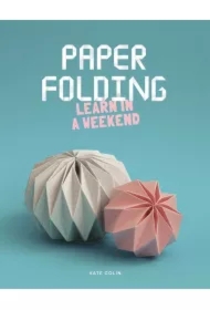 Paper folding. Learn in a Weekend wer. angielska