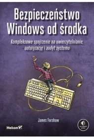 Bezpieczeństwo Windows od środka