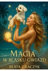 Magia w blasku gwiazd