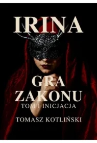 Irina Gra Zakonu Inicjacia