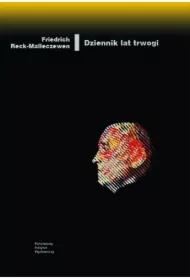 Dziennik lat trwogi. Świadectwo wewnętrznej emigracji