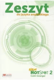 Hot Spot New 2 Zeszyt do języka angielskiego